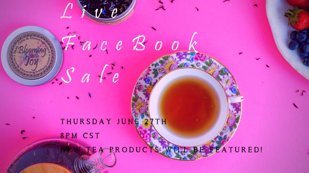 Facebook Live sale thursday june 27th 8pm cts new tea and home decor