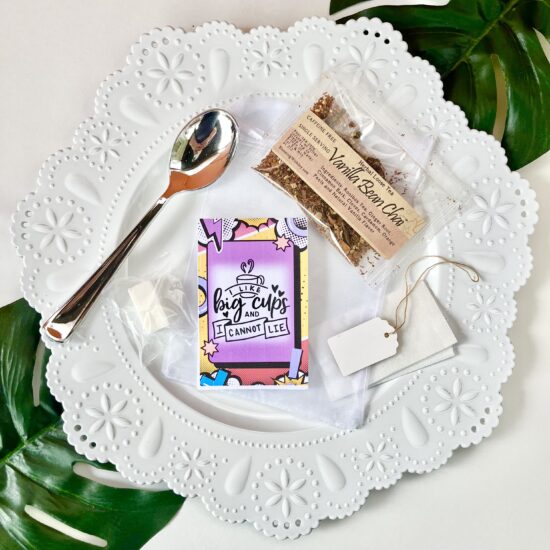 I Like Big Cups and I Cannot Lie - Funny Tea Gift